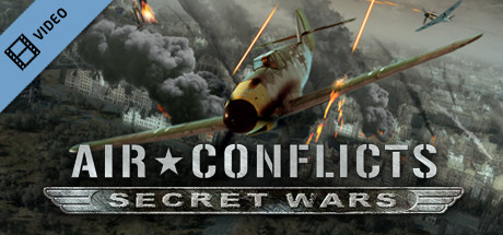 Air Conflicts - Secret Wars Trailer cover art