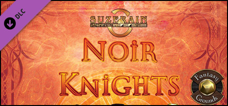 Fantasy Grounds - Noir Knights Free (Savage Worlds)