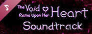 The Void Rains Upon Her Heart - Soundtrack