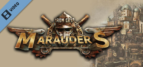 Iron Grip: Marauders Trailer cover art