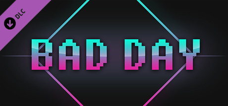 Bad Day - Extra Content cover art