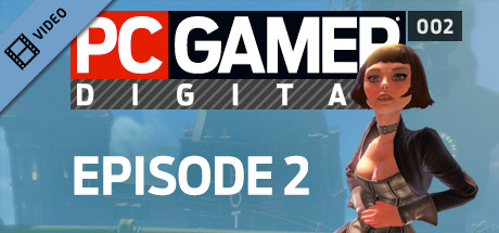 PC Gamer Digital EP2 Teaser cover art