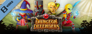 Dungeon Defenders Pre-Order Teaser