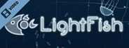 Lightfish Trailer