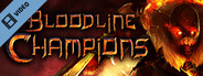 Bloodline Champions Launch Trailer