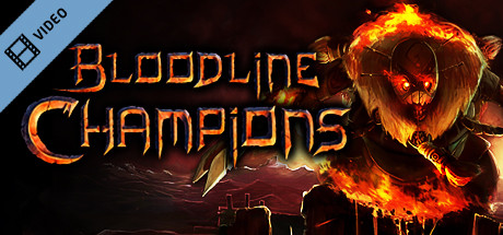 Bloodline Champions Launch Trailer cover art