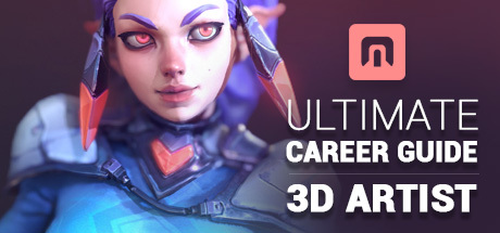 ULTIMATE Career Guide: 3D Artist