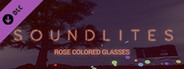 SoundLites: Rose Colored Glasses