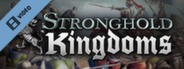 Stronghold Kingdoms Trailer