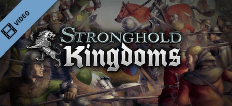 Stronghold Kingdoms Trailer cover art