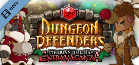 Dungeon Defenders Holiday Trailer cover art