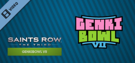 Saints Row: The Third Genkibowl VII Trailer cover art
