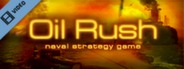 Oil Rush Trailer