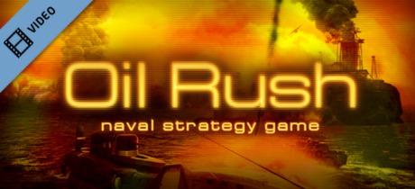 Oil Rush Trailer cover art