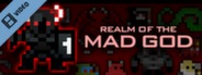 Realm of the Mad God Trailer