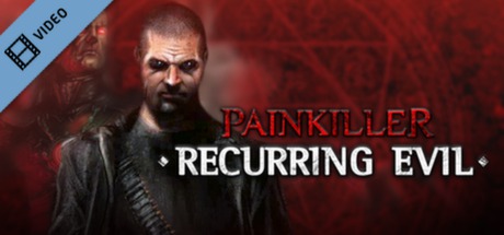 Painkiller Recurring Evil Trailer cover art