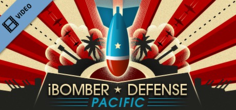 iBomber Defense Pacific Trailer cover art