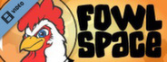 Fowl Space Trailer