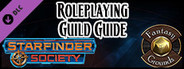 Fantasy Grounds - Starfinder RPG - Starfinder Society Roleplaying Guild Guide (SFRPG)
