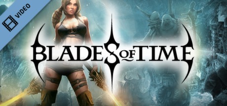 Blades of Time Trailer cover art