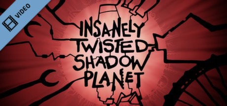 Insanely Twisted Shadow Planet Trailer cover art