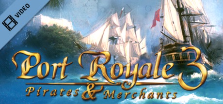 Port Royale 3 Trailer DE New cover art