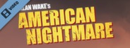 Alan Wakes American Nightmare Trailer