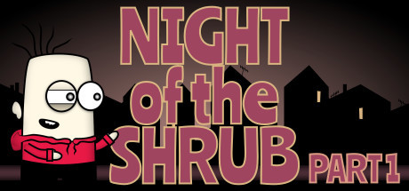 Night of the Shrub Part 1 cover art