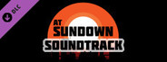 AT SUNDOWN: Shots in the Dark - Official Soundtrack