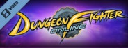 Dungeon Fighter Online Trailer