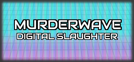Murderwave: Digital Slaughter cover art