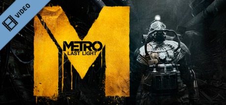 Metro Last Light E3 Walkthrough Trailer French cover art
