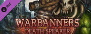 Warbanners: Death Speaker