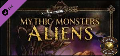 Fantasy Grounds - Mythic Monsters #17: Aliens (PFRPG)