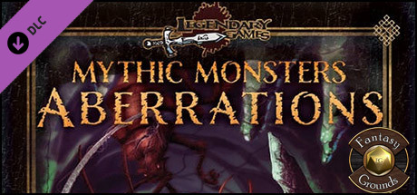 Fantasy Grounds - Mythic Monsters #18: Aberrations (PFRPG)