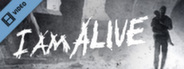 I Am Alive Trailer