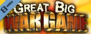 Great Big War Game Trailer