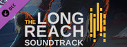 The Long Reach - Soundtrack