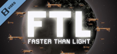 FTL Faster Than Light Trailer cover art