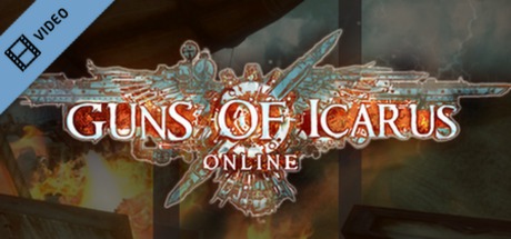 Guns of Icarus Online Trailer cover art