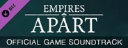 Empires Apart - Soundtrack