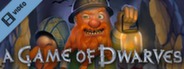 A Game of Dwarves Trailer