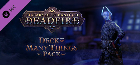 Pillars of Eternity II - The Deck of Many Things