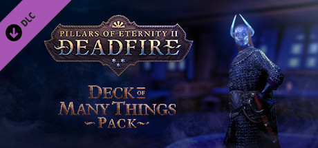 Pillars of Eternity II: Deadfire – The Deck of Many Things