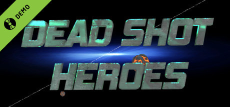 Dead Shot Heroes Demo cover art