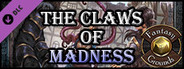 Fantasy Grounds - The Claws of Madness (5E)