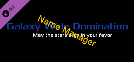 Galaxy Wide Domination - Name Manager