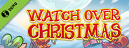 Watch Over Christmas Demo