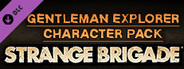 Strange Brigade - Gentleman Explorer Character Pack
