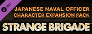 Strange Brigade - Japanese Naval Officer Character Expansion Pack